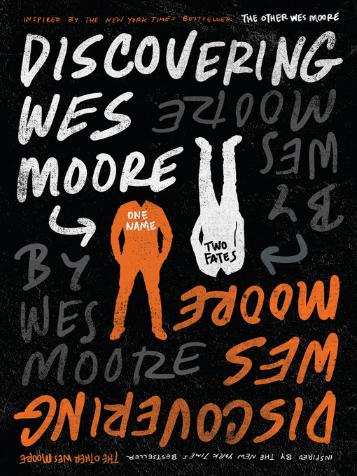 Wes Moore创作的Discovering Wes Moore作品的详细信息 - 需进入等候名单